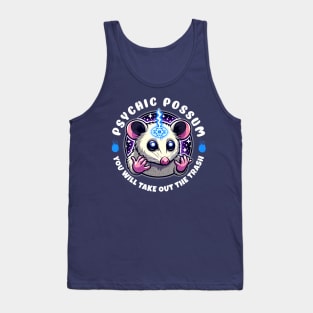 Psychic Possum Commanding You Tank Top